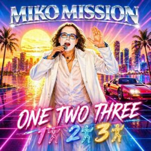 Miko Mission - One Two Three