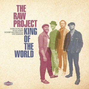 King of the World featuring Ruud Weber - The Raw Project
