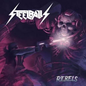 Steelballs - Rebels