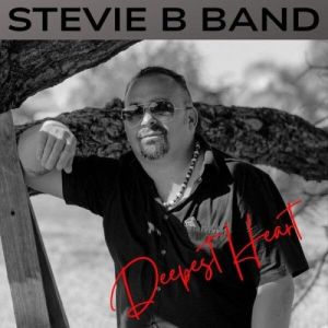 Stevie B Band - Deepest Heart