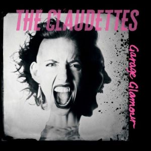 The Claudettes - Garage Glamour