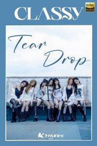 CLASSy - Tear Drop