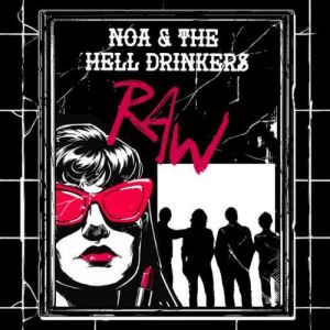 Noa & the Hell Drinkers - Raw