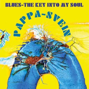 Pappa - Svein - Blues - The key into my soul