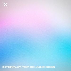 VA - Interplay Top 20 - June 2026