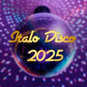 VA - Italo Disco 2025