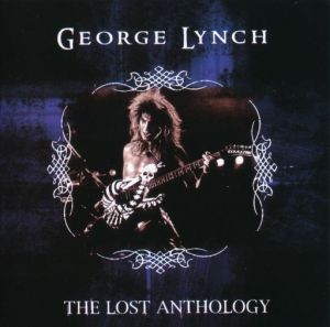 George Lynch - The Lost Anthology
