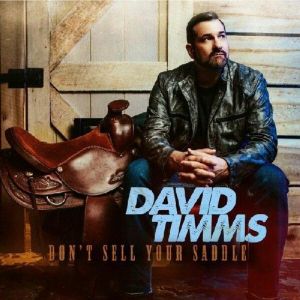 David Timms - Don't Sell Your Saddle