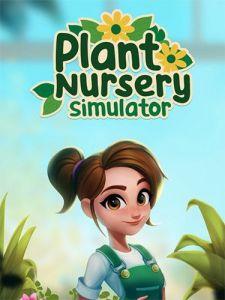 Plant Nursery Simulator