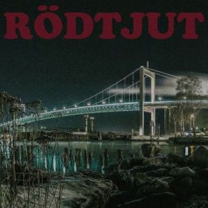 Rödtjut - Framtiden var bättre förr