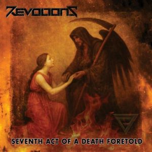 Revoltons - Seventh Act Of A Death Foretold