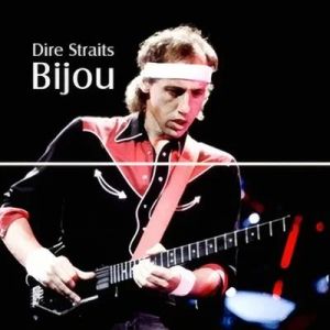 Dire Straits - Bijou