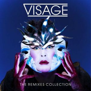 Visage - The Remixes Collection
