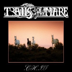 Trails Of The Mare - Chapter III