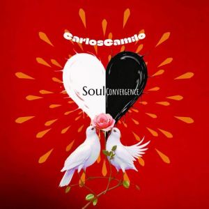 Carlos Camilo - Soul Convergence