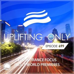 VA - Ori Uplift - Uplifting Only Episode 699