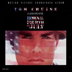 VA - Born On The Fourth Of July (Music From The Motion Picture Soundtrack)