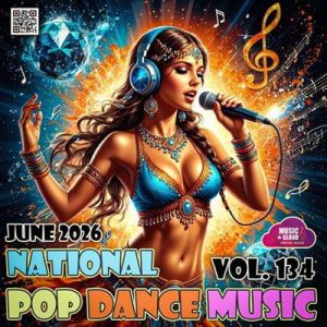 VA - National Pop Dance Music Vol. 134