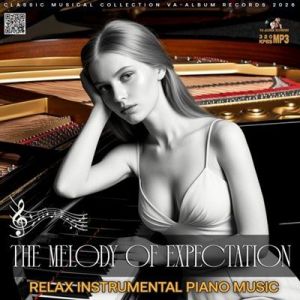 VA - The Melody Of Expectation