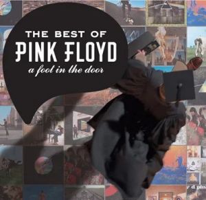 Pink Floyd - A Foot In The Door (The Best Of Pink Floyd)