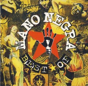 Mano Negra - Best Of