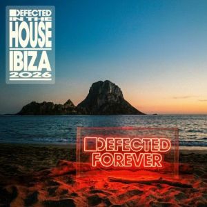 VA - Defected In The House Ibiza