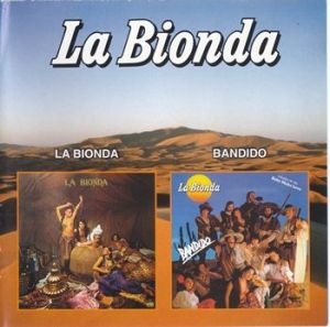 La Bionda - La Bionda & Bandido