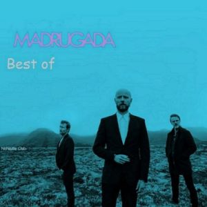 Madrugada - Best of