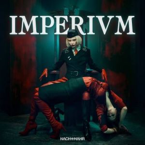Nachtmahr - Imperivm