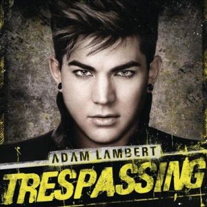 Adam Lambert - Trespassing [Deluxe Version]