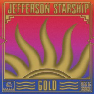 Jefferson Starship - Gold