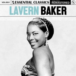 Lavern Baker - Essential Classics, Vol. 351: Lavern Baker [Remastered]