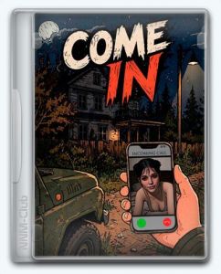 Come in
