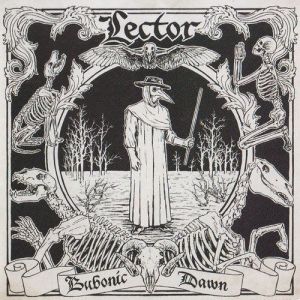 Lector - Bubonic Dawn