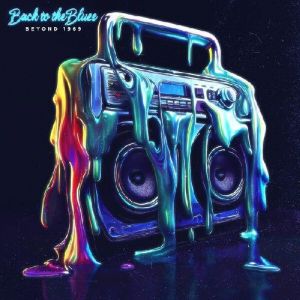 Beyond 1969 - Back To The Blues