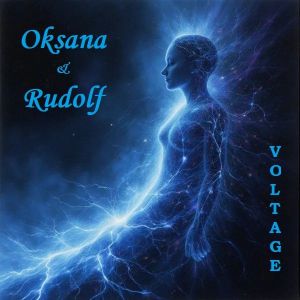 Oksana & Rudolf - Voltage