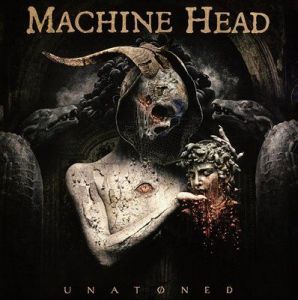 Machine Head - Unatoned