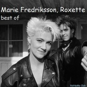 Marie Fredriksson, Roxette - Best of
