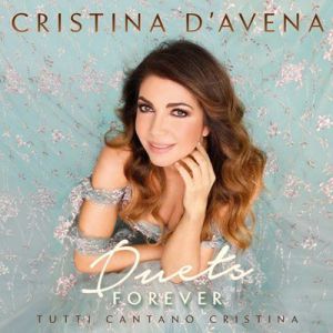 Cristina D'avena - Duets Forever - Tutti cantano Cristina