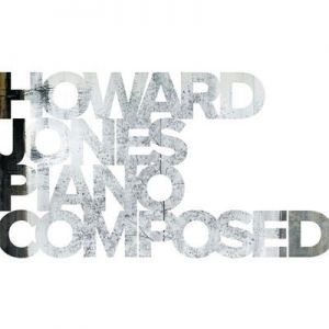 Howard Jones - Piano Composed Spirio