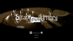 Escape from Umbra