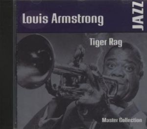 Louis Armstrong - Tiger Rag