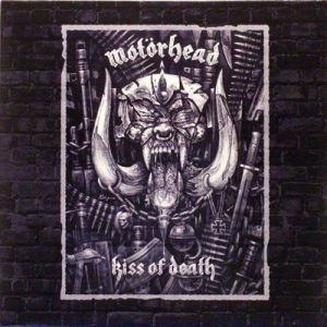 Motorhead - Kiss of Death