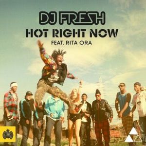 DJ Fresh Feat. Rita Ora - Hot Right Now [Remixes]