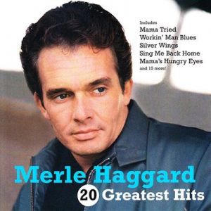Merle Haggard - 20 Greatest Hits