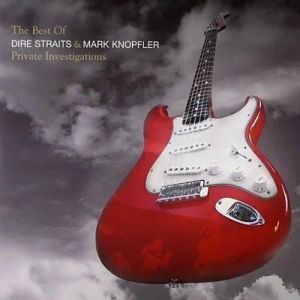  Dire Straits & Mark Knopfler - The Best Of: Private Investigations