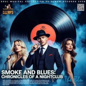 VA - Smoke �nd Blues: Chronicles Of A Nightclub
