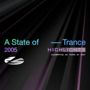 VA - A State of Trance 25 Years - 2005 Highlights