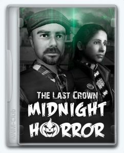 The Last Crown: Midnight Horror