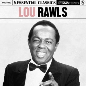 Lou Rawls - Essential Classics, Vol. 390: Lou Rawls [Remastered]